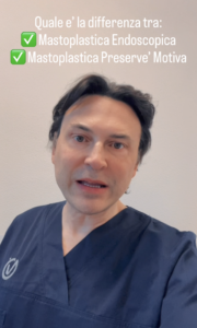 Differenza tra Mastoplastica Preserv&egrave; e Mastoplastica Endoscopica