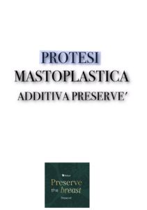 Quali protesi si utilizzano per la tecnica di mastoplastica additiva Preserv&egrave;